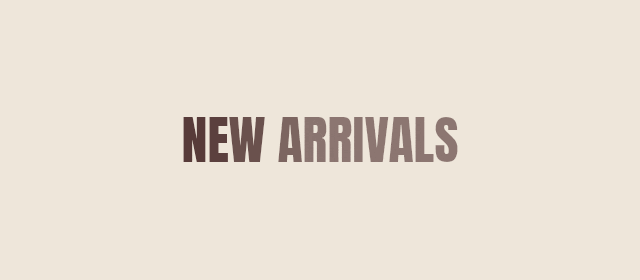 New Arrivals headline with a subtle shine on a cream background