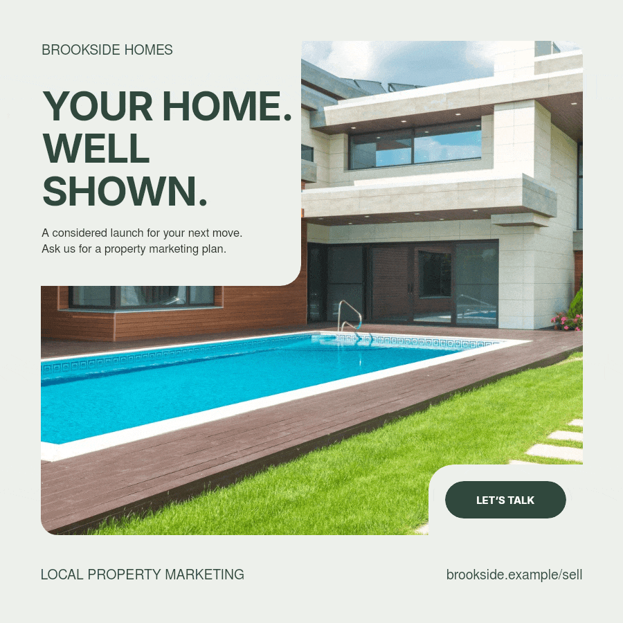 Agency marketing banner reading Your home. Well shown. with a house photograph